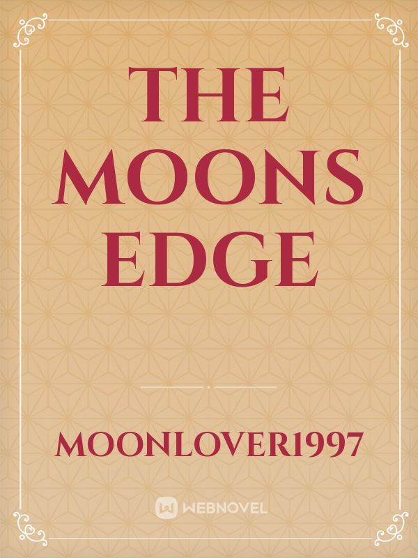 The Moons Edge Book