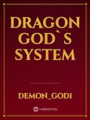 Dragon God`s System Book