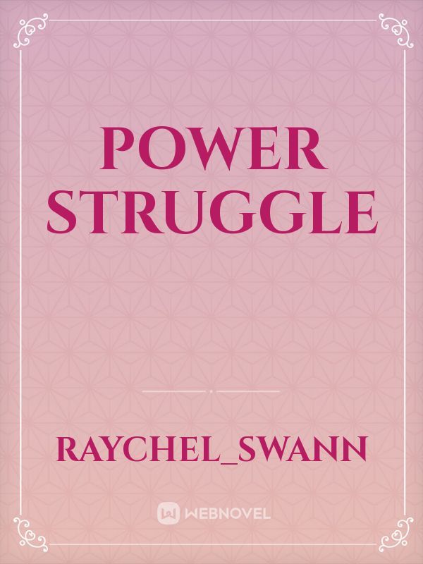 Power Struggle