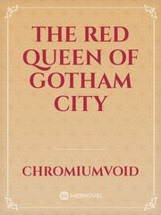The Red Queen Of Gotham City Book