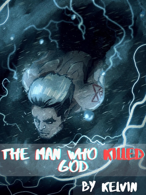 The Man Who Killed God