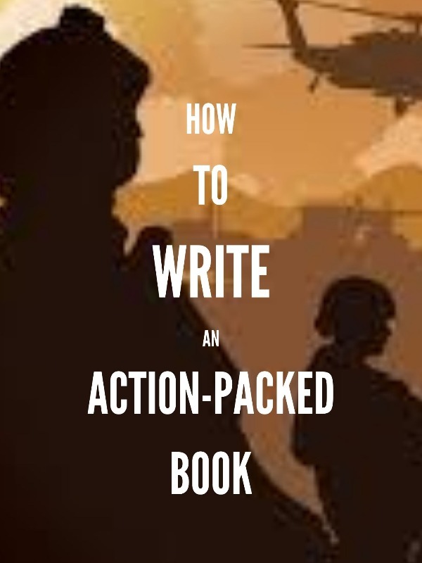 How to Write An Action-Packed Book