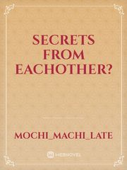 Secrets from eachother? Book