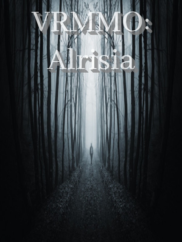 VRMMO:
Alrisia Book