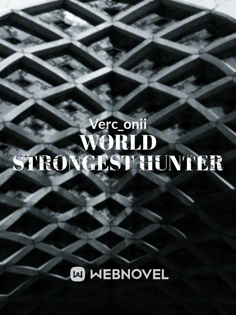 World Strongest Hunter