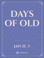 Days of Old Book