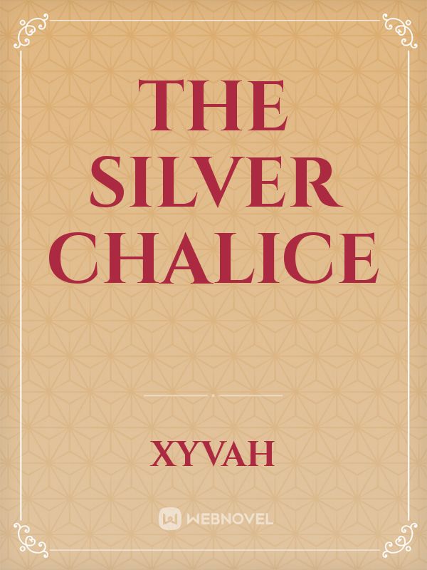 The Silver Chalice