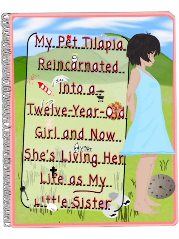 My Tilapia Reincarnated Into a Twelve-Year-Old Girl Book