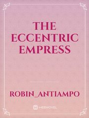 The Eccentric Empress Book
