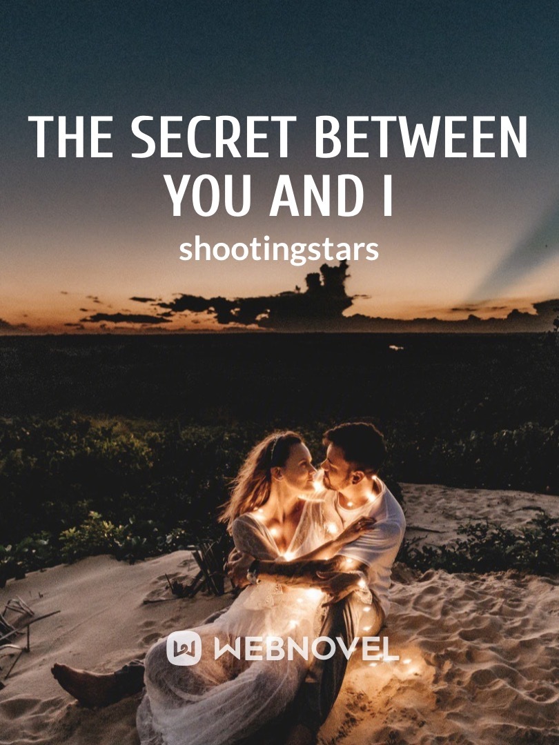 The secret between you and I Book