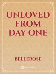 unloved from day one Book