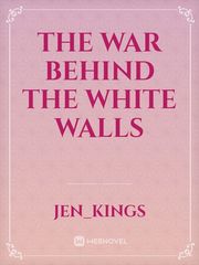 The war behind the white walls Book