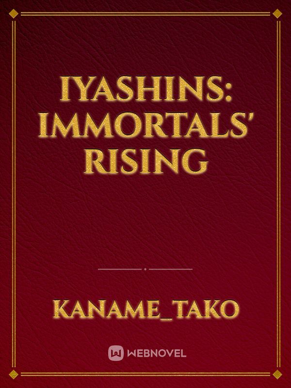 Iyashins: Immortals' Rising Book