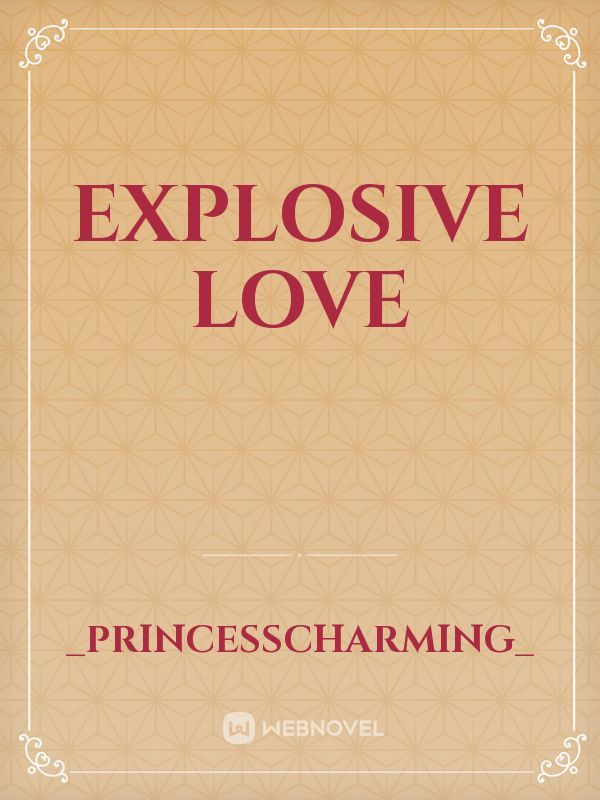 Explosive love Book