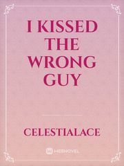 I kissed The Wrong Guy Book
