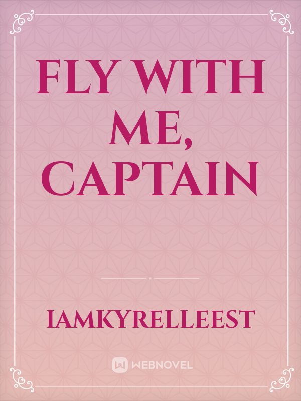 Fly with me, Captain Book
