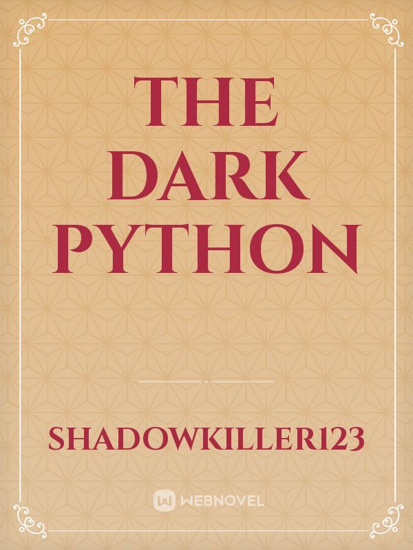 The Dark Python