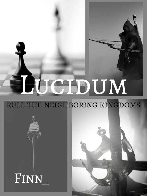 Lucidum: Rule the neighboring kingdoms Book