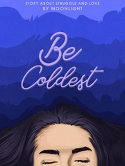 Be Coldest Book