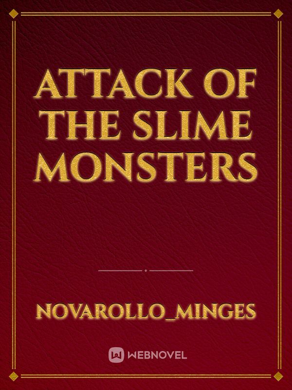 Attack of the Slime Monsters Book
