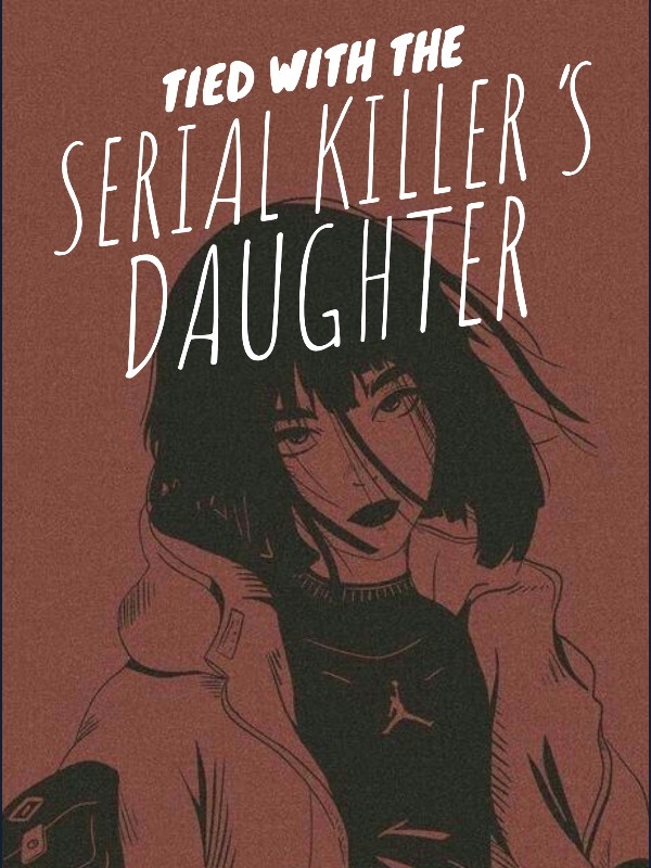Tied with the Serial Killer’s Daughter Book