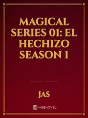 Magical Series 01: El Hechizo Season 1 Book