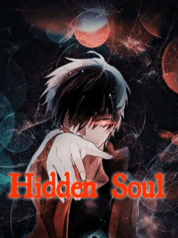 Hidden soul