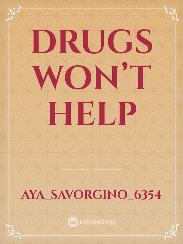 Drugs won’t Help Book