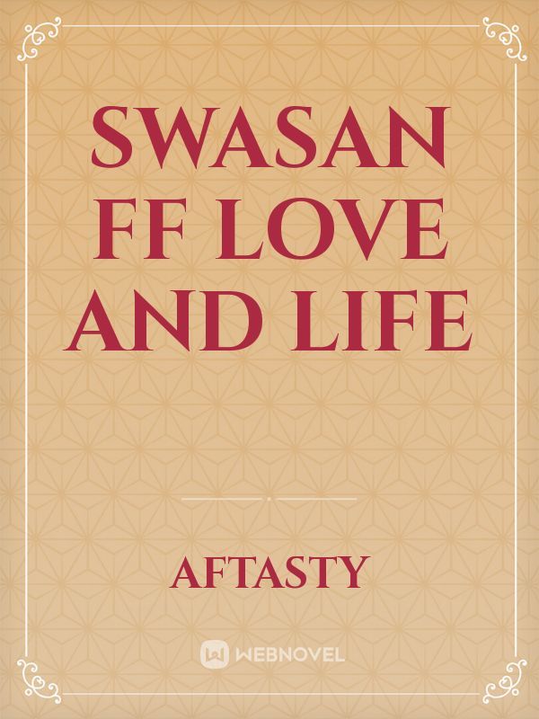 Swasan FF love and life Book