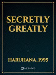 SECRETLY GREATLY Book