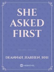 She Asked First Book