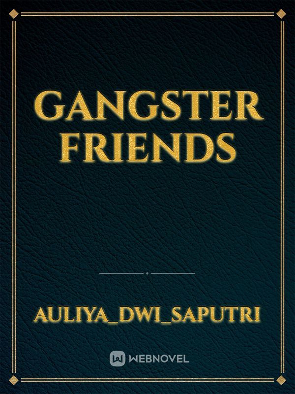 Gangster Friends Book
