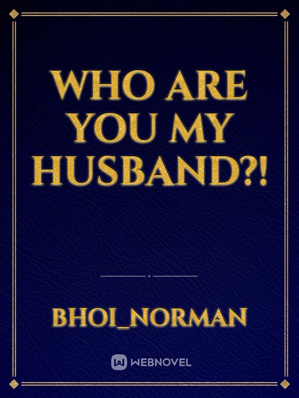 who are you my husband?! Book