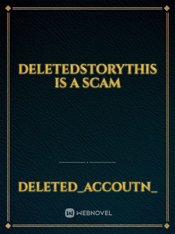 deletedstorythis is a scam Book