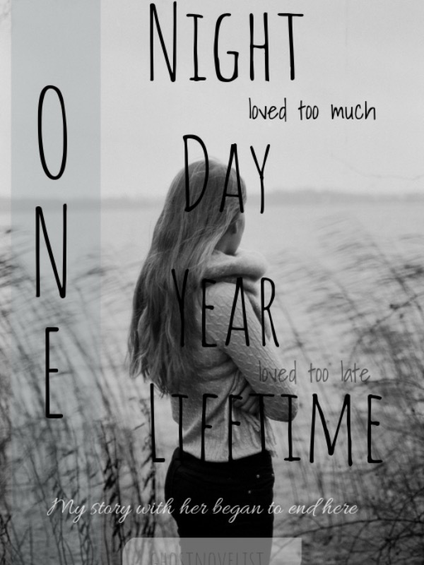 One Night, One Day, One Year, One Lifetime Book
