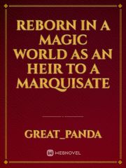 Reborn in a Magic World as an Heir to a Marquisate Book