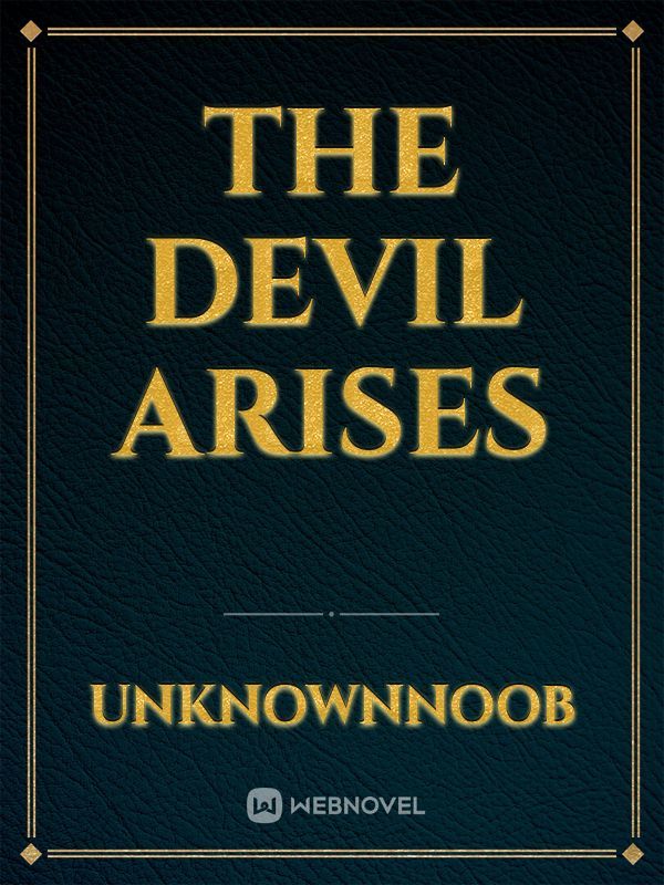 The Devil Arises Book