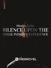 Silence upon the hills: Indigo’s experience Book