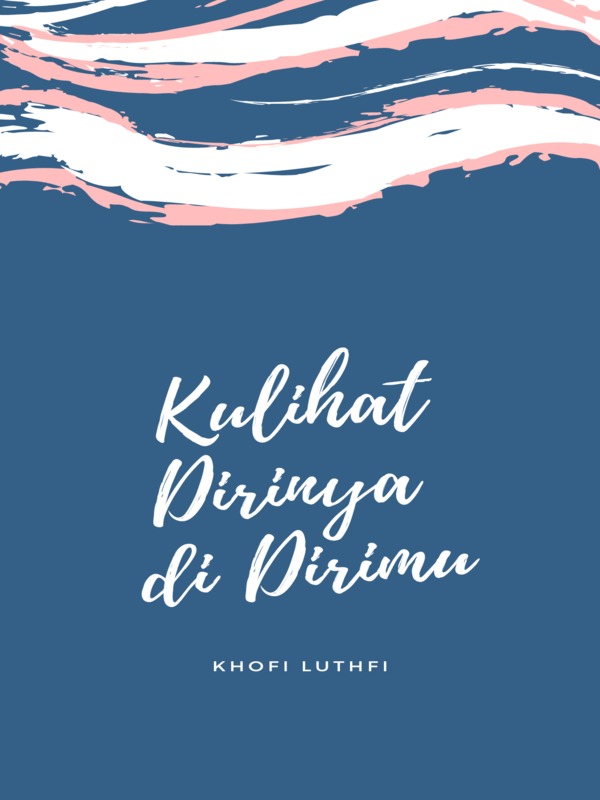 Kulihat Dirinya di Dirimu