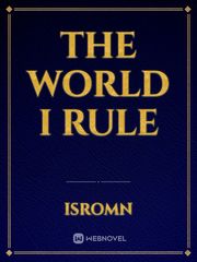 The World I Rule Book