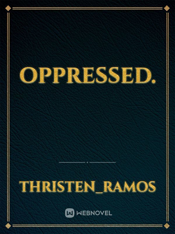 Oppressed. Book