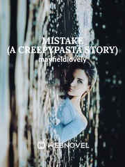 Mistake (A Creepypasta Story) Book