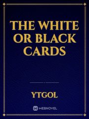The White Or Black Cards Book