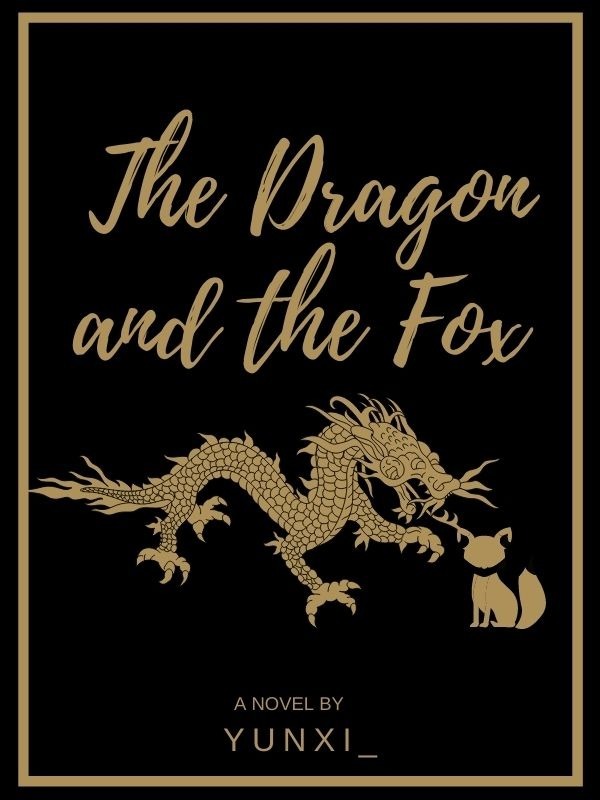 The Dragon and the Fox