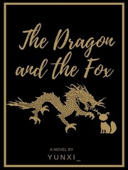 The Dragon and the Fox Book