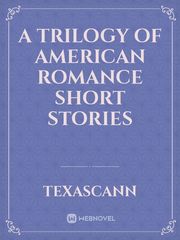 A Trilogy of American Romance Short Stories Book