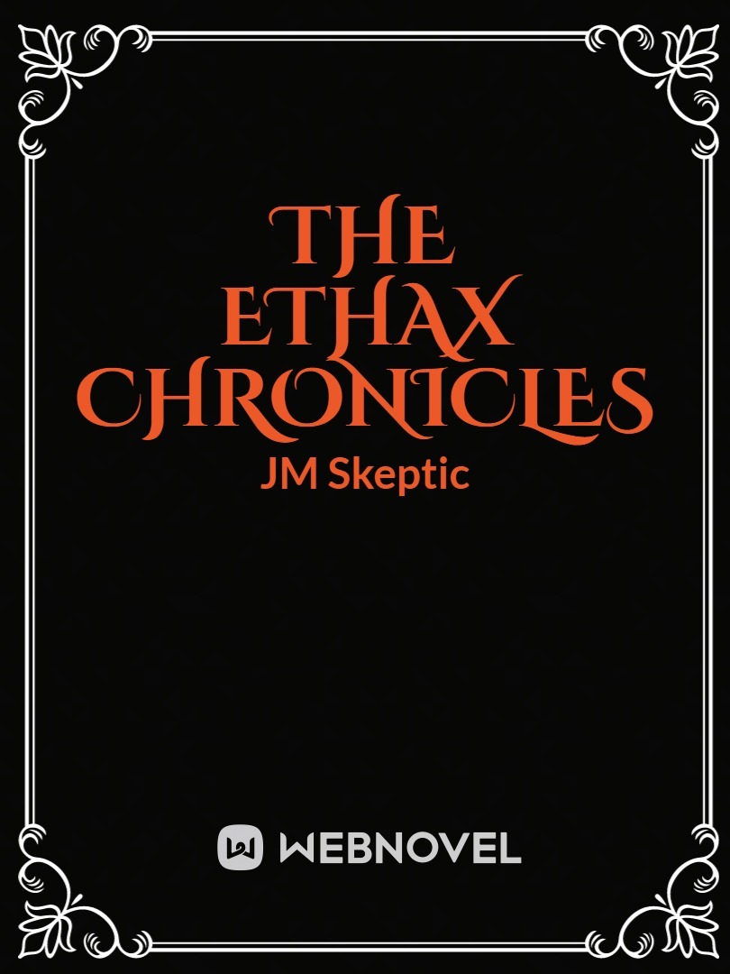 The Ethax Chronicles
