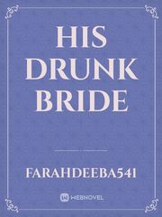 His drunk bride Book