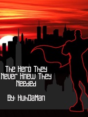 The Hero They Never Knew They Needed Book