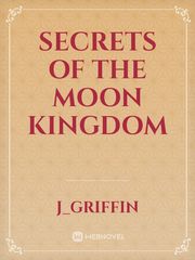 Secrets of the Moon Kingdom Book
